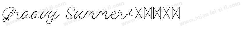 Groovy Summer字体转换
